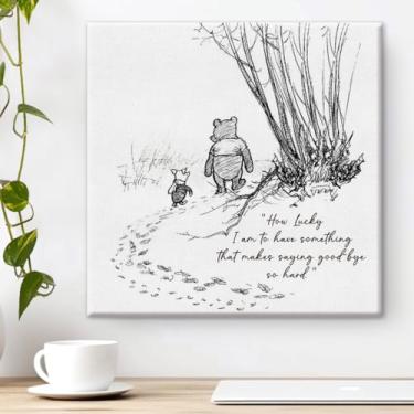 Imagem de Decoração de arte de parede com citação de urso Pooh How Lucky I Am to Have Something That Makes Saying Goodbye So Hard Canvas Painting Pictures Impressão Emoldurada Letreiro Arte Pronto para Pendurar