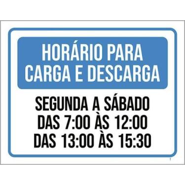 Imagem de Kit 3 Placas Horário Carga Descarga Segunda Sábado 27X35 - Sinalizo