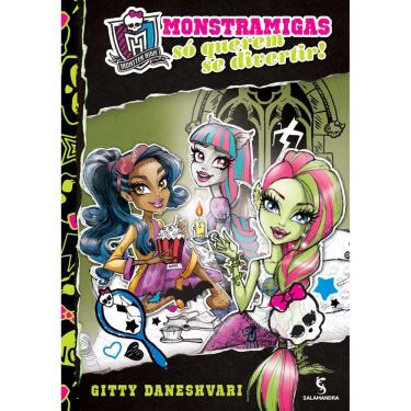 Imagem de Livro - Monster High - Monstramigas: Só Querem se Divertir - Renata Tufano