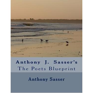 Imagem de Anthony j Sasser's: the poets Blueprint