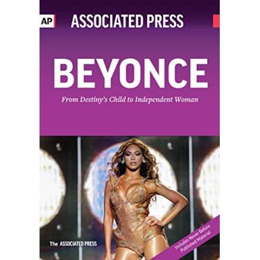 Imagem de Beyonce: From Destiny's Child to Independent Woman (English Edition)