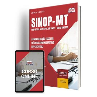 Imagem de Apostila Prefeitura de Sinop - MT 2024 - Administração Escolar (Técnic