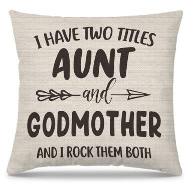 Imagem de PUHEI Capas de almofada I Have Two Titles Aunt and Godmother 45,7 x 45,7 cm, presentes de aniversário de mãe para tia madrinha, presente de Deus mãe do afilhado