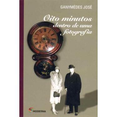 Imagem de Livro Oito Minutos Dentro De Uma Fotografia  - Ganymédes José