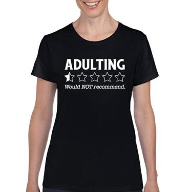 Imagem de Camiseta Adulting Would Not recommend Funny Adult Life is Hard Review Humor Parenting 18th Birthday Gen X Women's Tee, Preto, XXG