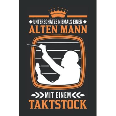 Imagem de Dirigent Notizbuch: Dirigent Alter Mann Chorleiter Chorleitung / 6x9 Zoll / 120 karierte Seiten Seiten