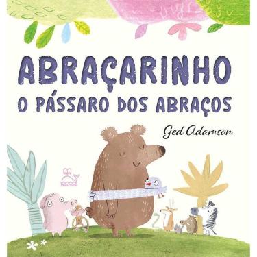 Imagem de Abraçarinho - o Pássaro Dos Abraços