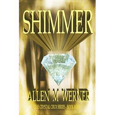 Imagem de The Crystal Crux - Shimmer: Shimmer: 4