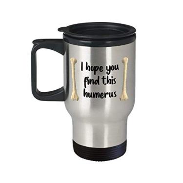 Imagem de Caneca de viagem Anatomy Pun – I Hope You Find This Humerus – Copo de chá divertido com isolamento de cacau quente – ideia de de Natal