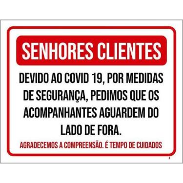 Imagem de Kit 3 Placas Senhores Clientes Acompanhantes Lado De Fora - Sinalizo