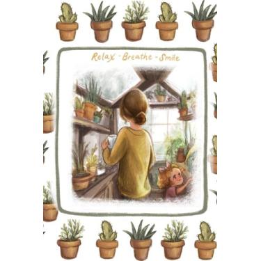 Imagem de Relax - Breathe - Smile: 6 by 9 sketchbook, unlined journal 100 pages, softcover notebook