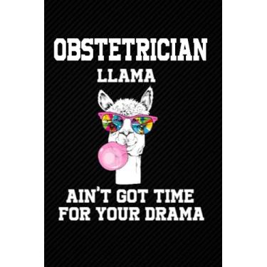 Imagem de Obstetrician LLama: Blank Lined Journal Notebook Planner - Obstetrician Gifts For Men Obstetrician Gifts For men and Women Diary