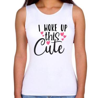 Imagem de Regata Feminina I woke up this cute - Foca na Moda, Branco, G