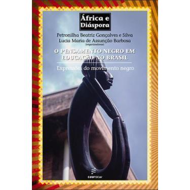 Imagem de Livro - O pensamento negro em educação no Brasil