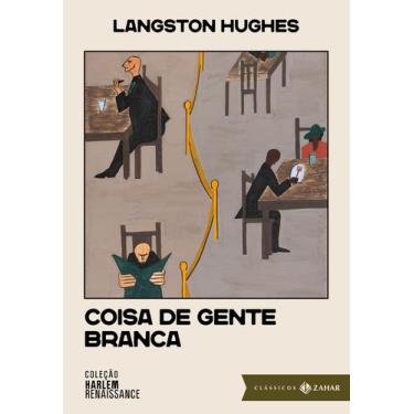 Imagem de Livro - Coisa de gente branca: edição comentada