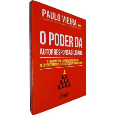 Imagem de Mini Livro Físico O Poder da Autorresponsabilidade: A Ferramenta Comprovada que Gera Alta Performance Paulo Vieira, PhD