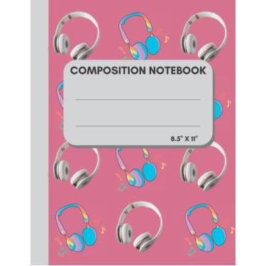 Imagem de Headphones Composition Notebook: Epic Headphones Composition Notebook, Wide Lined, 120 White Paper With Margin, 8.5"×11" For Kids, Teens, College Student And Adults. (Headphones Composition)