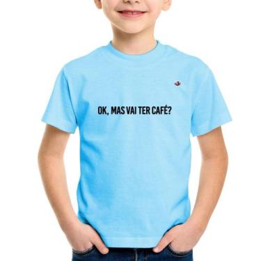 Imagem de Camiseta Infantil Ok, mas vai ter café - Foca na Moda, Azul bebê, 4