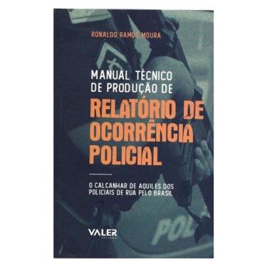 Imagem de Manual Técnico De Produção De Relatório De Ocorrência Polícial
