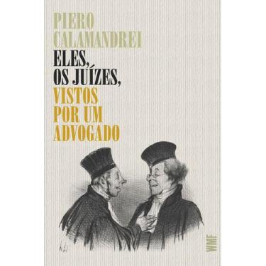 Imagem de Livro - Eles, os juízes, vistos por um advogado