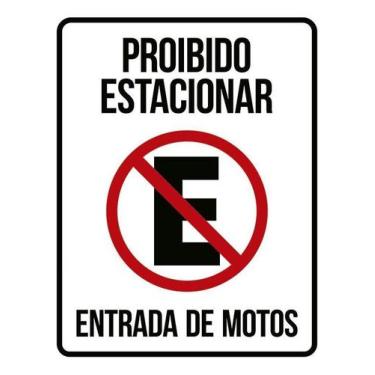 Imagem de Kit 5 Placa Acm Proibido Estacionar Entrada De Motos 18X23 - Sinalizo