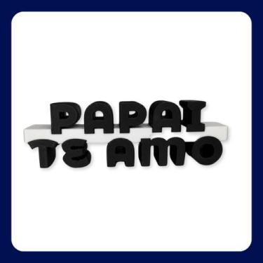 Imagem de Porta Fotos e Recados Papai Te Amo  Presente para o Dia dos Pais - 3De