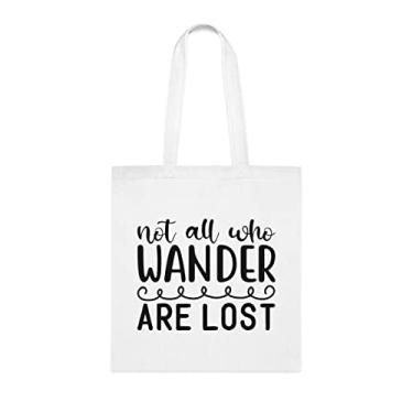 Imagem de Bolsa Not All Who Wander Are Lost, presente divertido, bolsa de ombro, bolsas reutilizáveis, cesta de Natal de aniversário ideia de presente, Branco