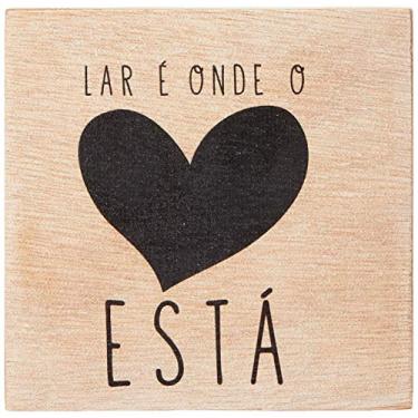 Imagem de Arte Maníacos Bloco em madeira Lar É Onde o Coração Está - 15x15cm