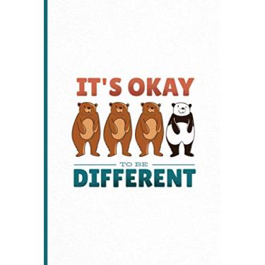 Imagem de It's Ok To Be Different.: Blank Lined Journal. You Are Special And Perfect Just The Way You Are.