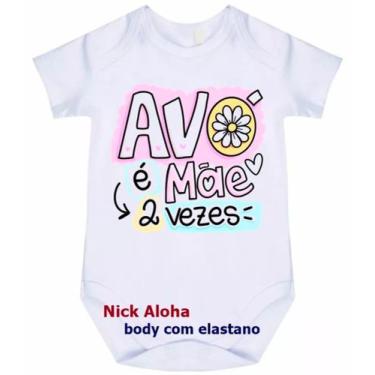 Imagem de body bebê avó é mãe 2 vezes cód 9675 - nick aloha, Branco, P