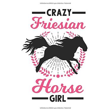 Imagem de Friesenpferd Notizbuch: Crazy Friesian Horse Girl Friesenpferd Friese / 6x9 Zoll / 120 gepunktete Seiten Seiten