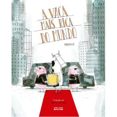 Imagem de Livro - A vaca mais rica do mundo