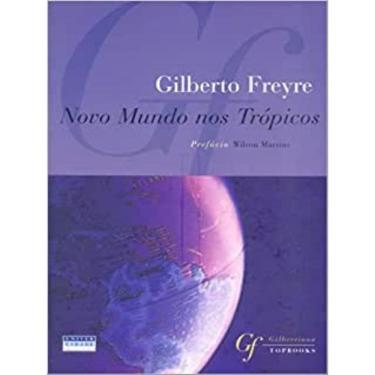 Imagem de Novo Mundo Nos Trópicos