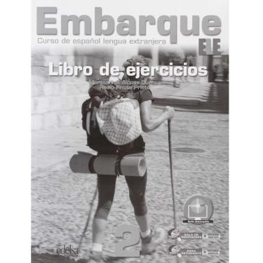 Imagem de Livro - Embarque ELE - Volumen 2: Libro de Ejercicios - Rocío Prieto e Montserrat Alonso Cuenca
