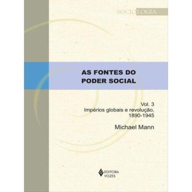 Imagem de As Fontes Do Poder Social - Vol. 3
