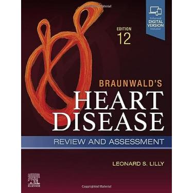 Imagem de Braunwald's Heart Disease Review and Assessment: A Companion to Braunwald's Heart Disease