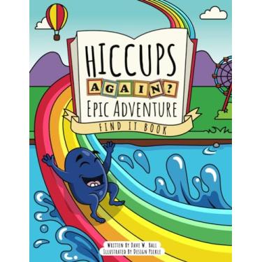 Imagem de Hiccups Again - Epic Adventure - Find It Book: A Seek And Find Activity Book For Ages 3-5