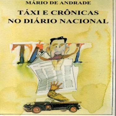 Imagem de Livro Táxi E Crônicas No Diário Nacional Mário De Andrade
