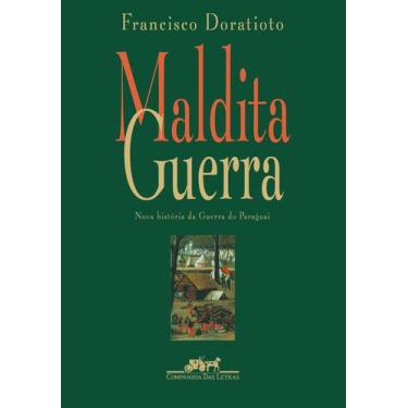 Imagem de Livro - Maldita guerra (Nova edição)