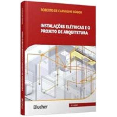 Imagem de Instalacoes eletricas e o projeto arquitetura - BLUCHER, 3