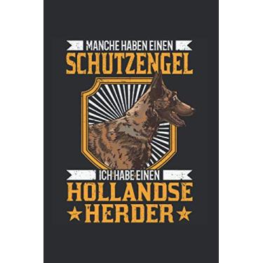 Imagem de Hollandse Herder Notizbuch: Hollandse Herder Spruch Holländischer Schäferhund / 6x9 Zoll / 120 karierte Seiten Seiten