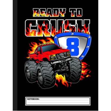 Imagem de Boys 8th Birthday Monster Truck Birthday 8 year Old Notebook: Happy 8th Birthday Notebook & Journal for 8 year old Girls and Boys, 120 Pages, 8.5x11 Unique B-day Diary, blank ... Birthday Gift