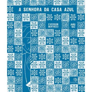 Imagem de Livro - A senhora da casa azul