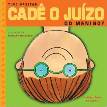 Imagem de Livro - Cadê o juízo do menino?