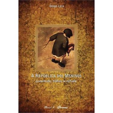 Imagem de República dos meninos,A: juventude, tráfico e virtude - MAUAD EDITORA 