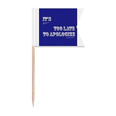 Imagem de Apology Is To Late Art Deco Presente Fashion Palito de Dente, Marcação de Etiquetagem para Bolo Festa Prato de Queijo