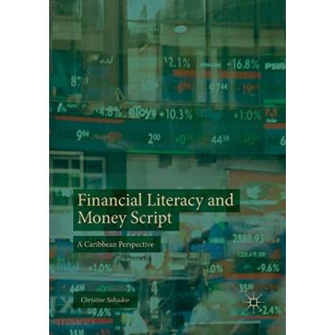 Imagem de Financial Literacy and Money Script: A Caribbean Perspective