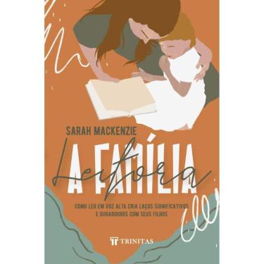 Imagem de A família leitora ( Sarah Mackenzie )
