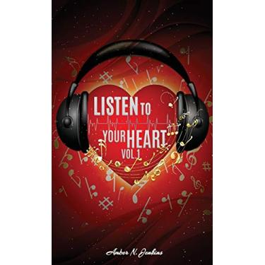 Imagem de Listen to Your Heart: Volume 1