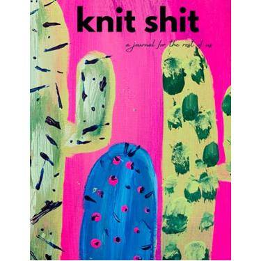 Imagem de Knit Shit: A Project Journal for the Best of Us | Journal up to 40 projects!